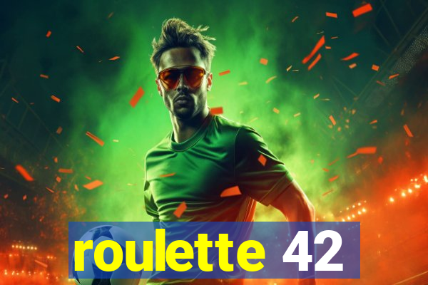 roulette 42