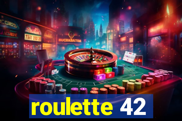 roulette 42