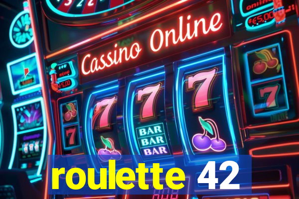 roulette 42