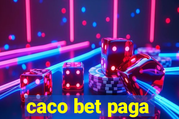 caco bet paga