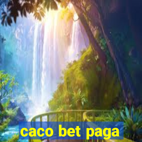 caco bet paga