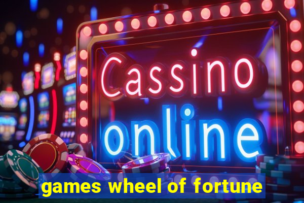 games wheel of fortune