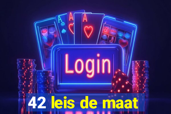 42 leis de maat