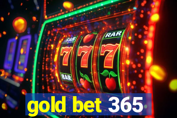 gold bet 365