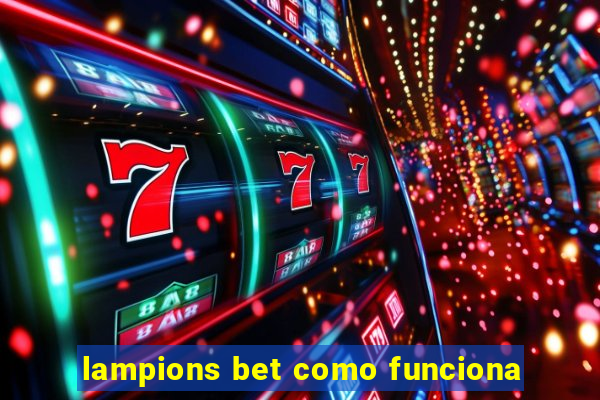 lampions bet como funciona