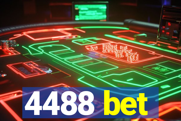 4488 bet