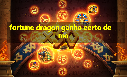 fortune dragon ganho certo demo