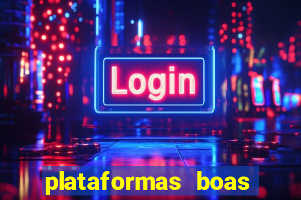 plataformas boas para jogar