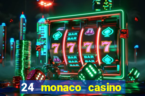 24 monaco casino no deposit bonus