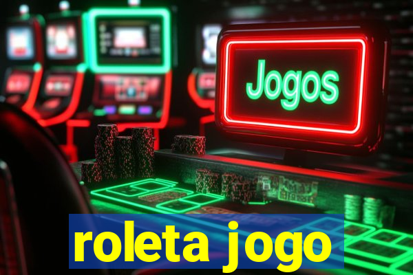 roleta jogo