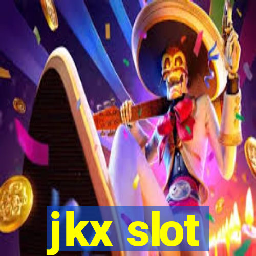 jkx slot