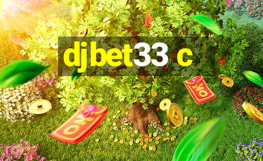 djbet33 c