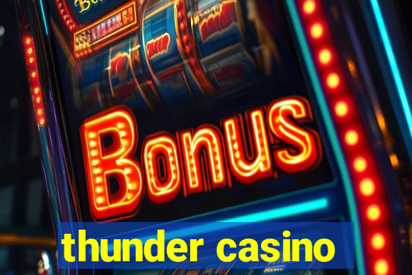 thunder casino