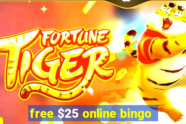 free $25 online bingo