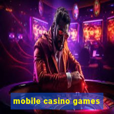 mobile casino games