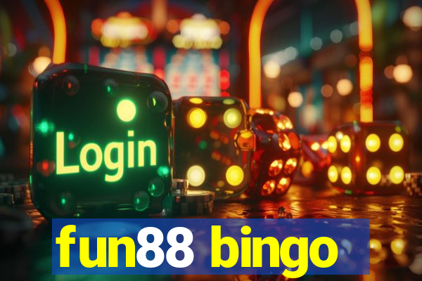 fun88 bingo