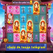 cheio de tesao telegram