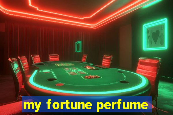 my fortune perfume