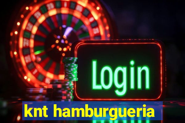 knt hamburgueria