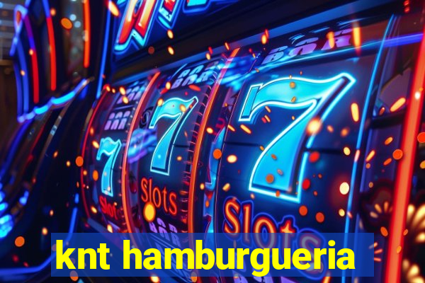 knt hamburgueria