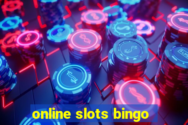 online slots bingo