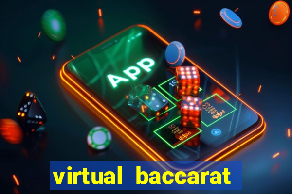 virtual baccarat online casino