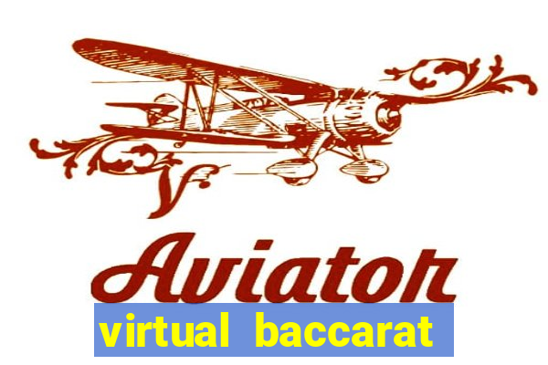 virtual baccarat online casino