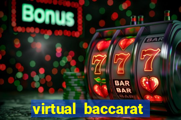 virtual baccarat online casino