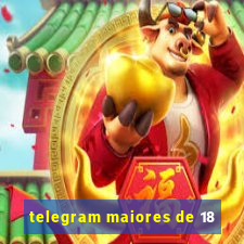 telegram maiores de 18