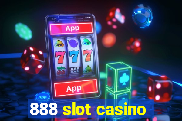 888 slot casino