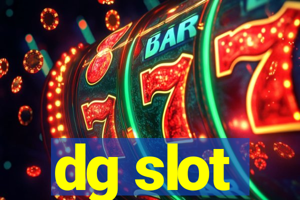 dg slot