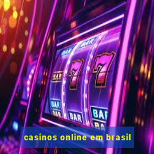 casinos online em brasil