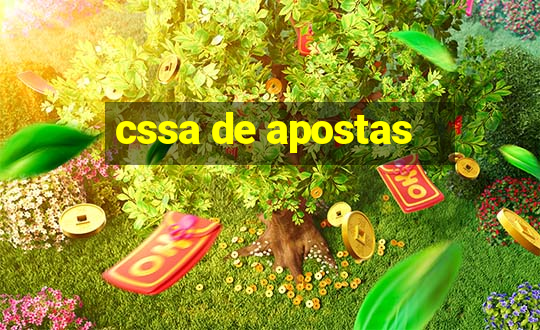 cssa de apostas