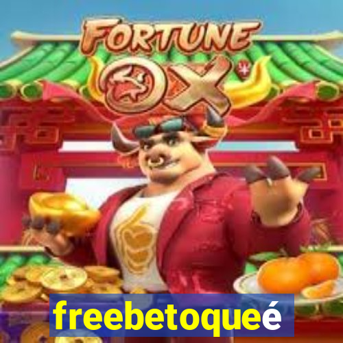 freebetoqueé