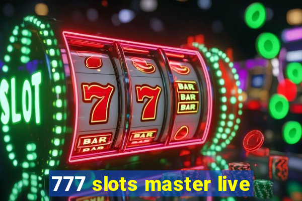 777 slots master live