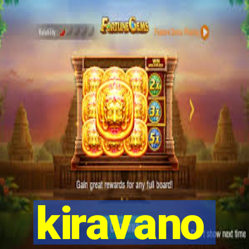 kiravano