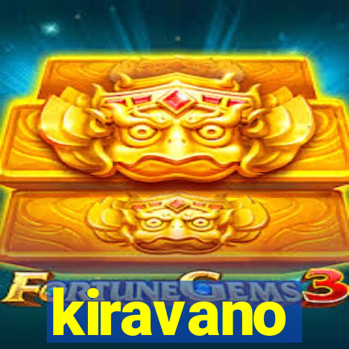 kiravano