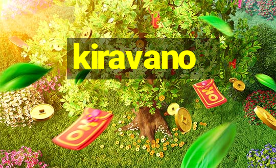 kiravano