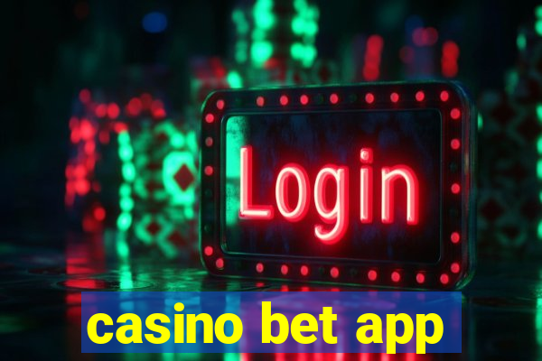 casino bet app