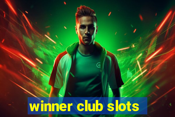 winner club slots