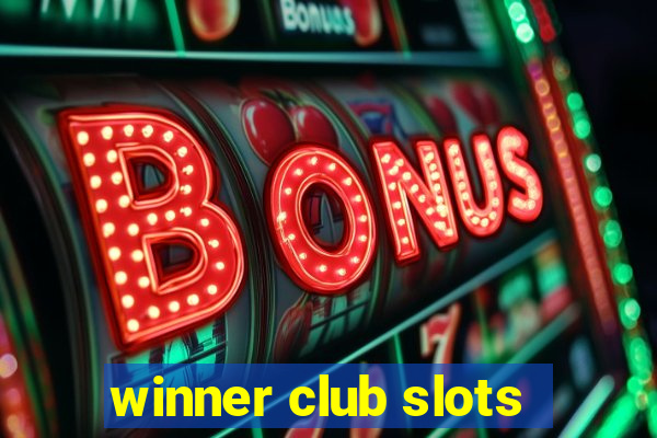 winner club slots