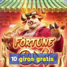 10 giros gratis