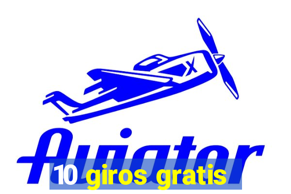 10 giros gratis