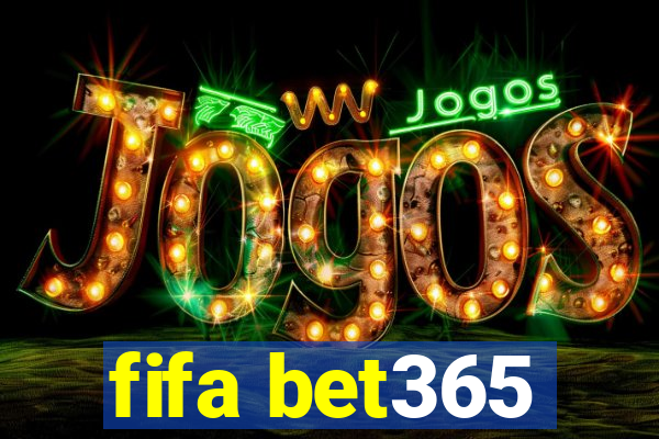 fifa bet365