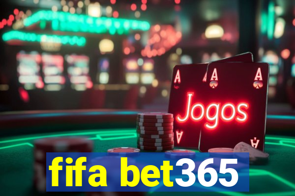 fifa bet365