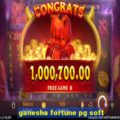 ganesha fortune pg soft