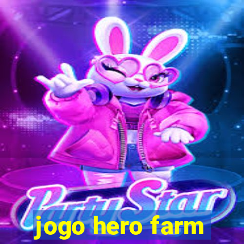 jogo hero farm