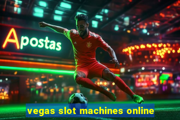 vegas slot machines online