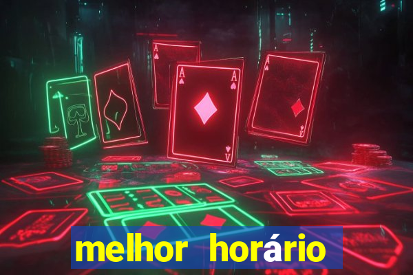 melhor horário para jogar cassino