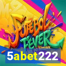 5abet222